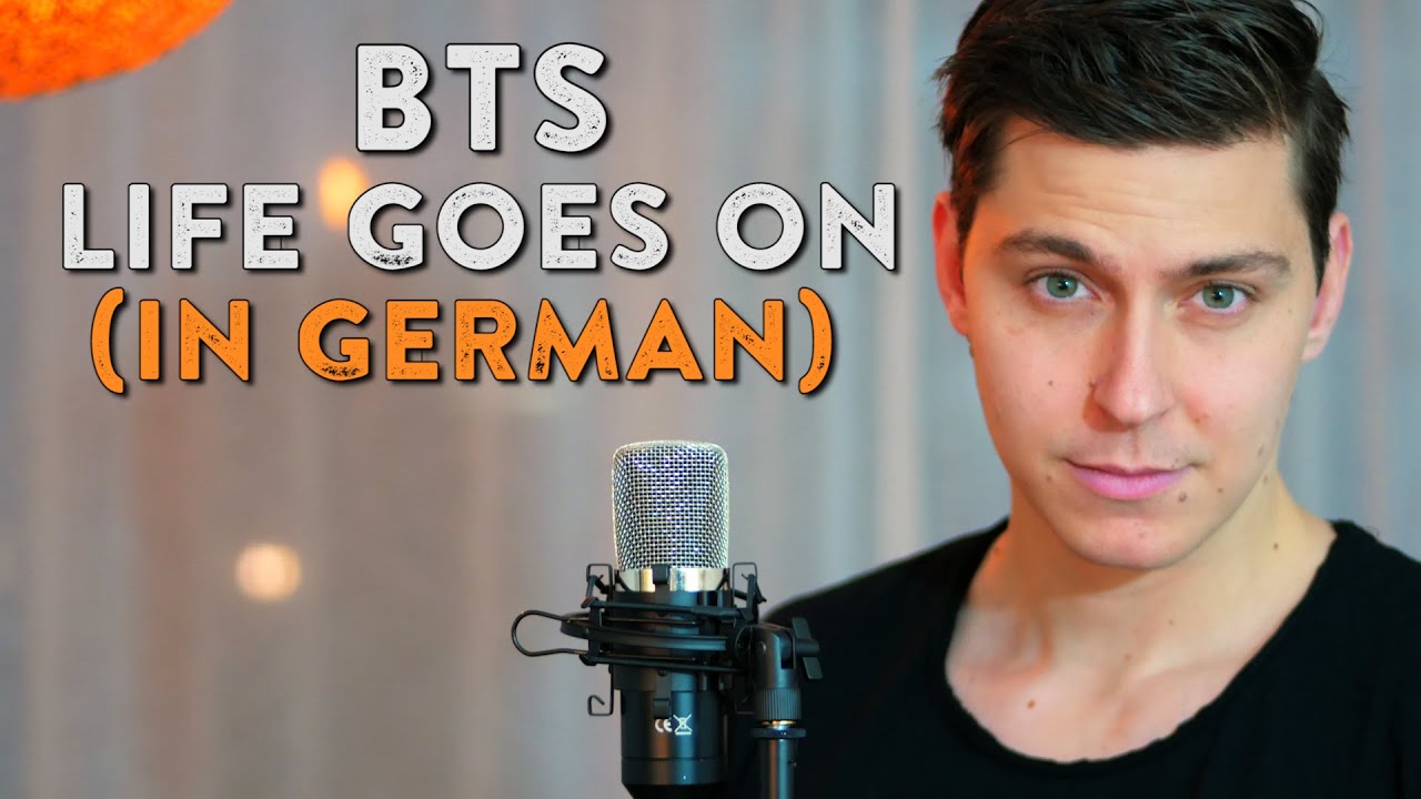 BTS (방탄소년단) 'Life Goes On' (GERMAN VERSION) auf Deutsch