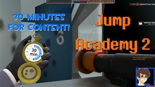 Jump Academy 2 [30 Minutes for Content] Team Fortress 2
