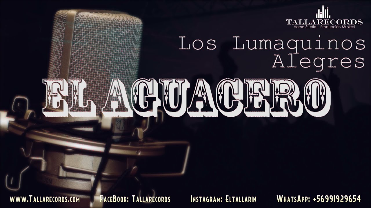 El Aguacero - Los Lumaquinos Alegres - Cumbia Ranchera - Instrumental + Letra (Karaoke) TallaRecords