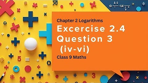 Exercise 2.4 Q3 (iv–vi) | Expanding Using Laws of Logarithms 🔥📘 #class9maths #logarithm #easymaths