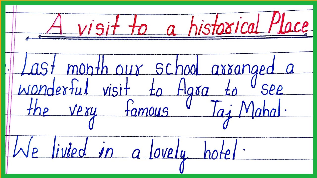 10 Lines On A Visit To A Historical Place In English essay On A Visit 10 Lines On A Visit To A Historical Place In English essay On A Visit