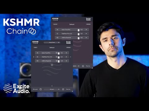 Introducing KSHMR Chain by Excite Audio