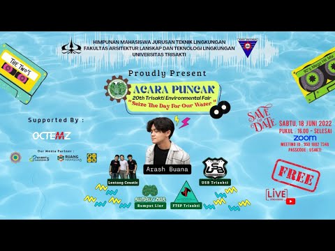 ACARA PUNCAK (20th Trisakti Environmental Fair) 