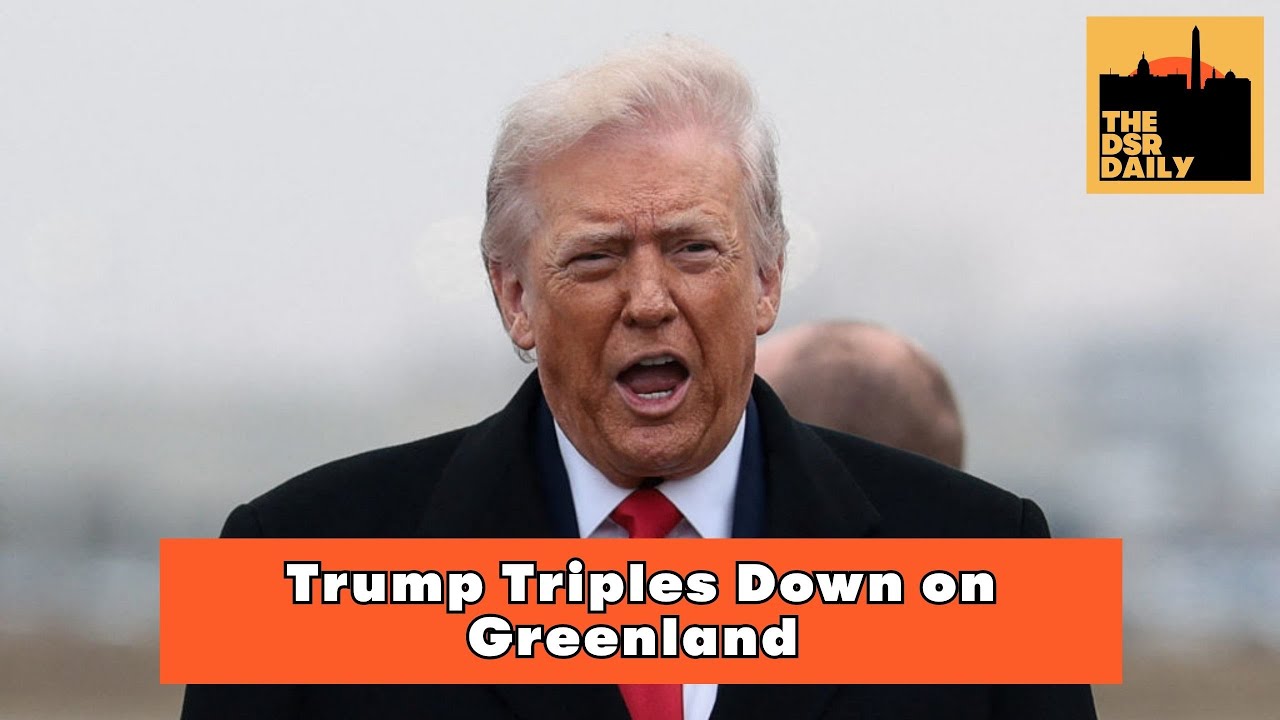 1/14: Trump Triples Down on Greenland
