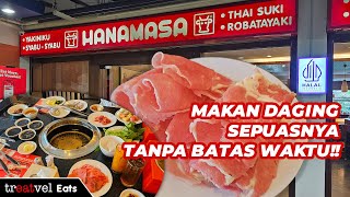 Hanamasa, all you can eat halal tanpa batas waktu sejak tahun 1987!