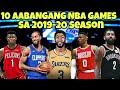 10 AABANGANG NBA GAMES SA 2019-20 SEASON | NBA ISKEDYUL SA 2019-20 SEASON | TOP10TVPH