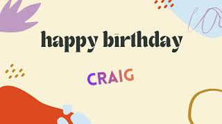 Happy Birthday Craig | Craig's Birthday Song