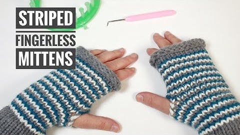How to Loom Knit Striped Fingerless Mittens (DIY Tutorial) [IMPROVED VERSION]