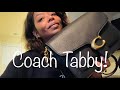 Coach Tabby Reveal!