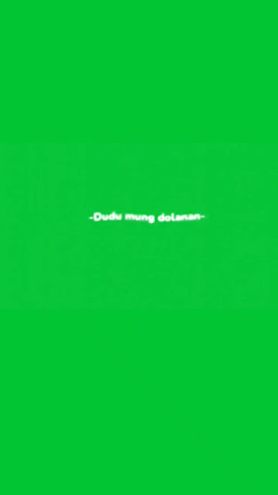 mentahan kata kata jawa green screen , tempel video mentahan #quotes #quotesaboutlife #cidro