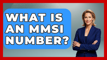 What Is An MMSI Number? - Boat Life Masters