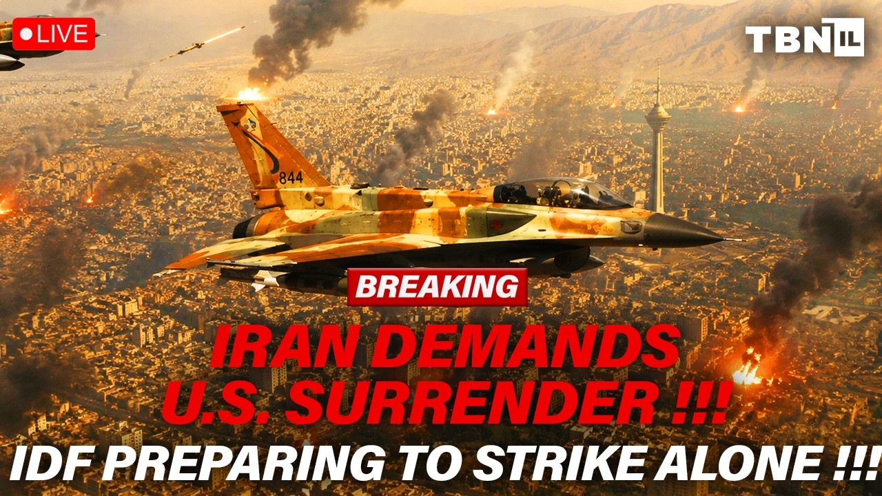 BREAKING: Iran Demands U.S. SURRENDER; IDF Preps Solo Strike; Hormuz Explodes | TBN Israel