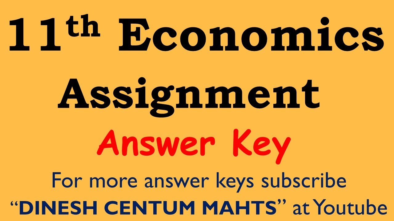 11th Economics Assignment Answers - YouTube