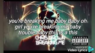 Chris Brown-Break Me