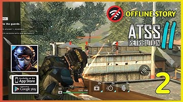 ATSS 2: Offline Shooting Game Gameplay (Android, iOS) - Part 2