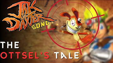 The Ottsel Tale - A Jak and Daxter Song | MythicTune