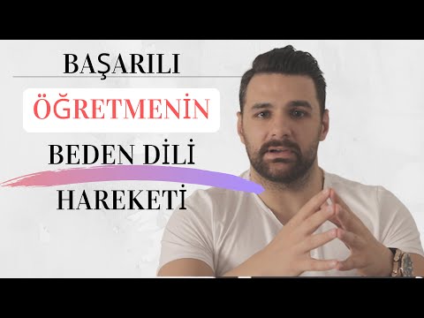 Başarılı Öğretmenin Beden Dili Nasıl Olmalı | BEDEN DİLİ EĞİTİMİ VE ANALİZLERİ