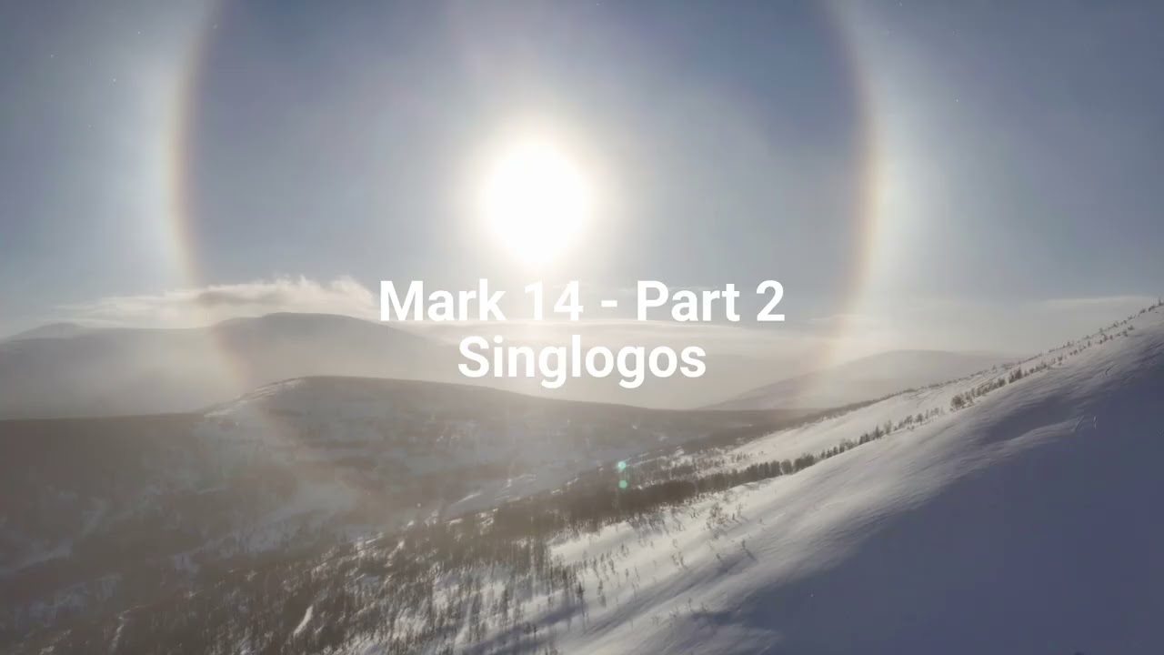 Mark 14 - Part 2 (KJV)|Singlogos