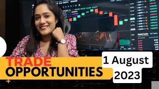 Trade Opportunities, 1st August, bankniftytrading scalping optionstrading nifty sensex