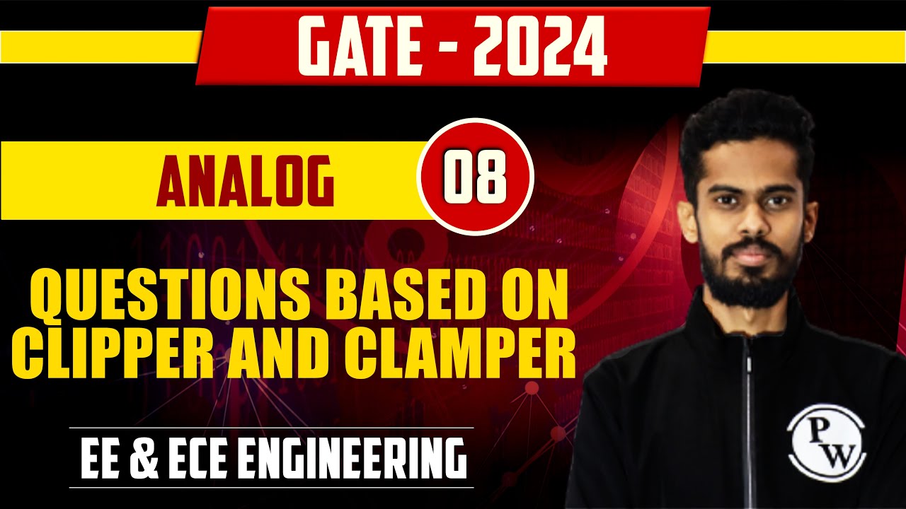 Analog 08 | Questions Based On Clipper And Clamper | EE & ECE | GATE ...