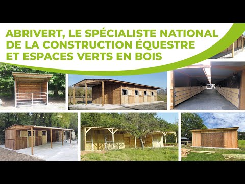 Abrivert, le spécialiste national de la construction équestre et espaces verts en bois