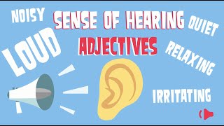 Sense of Hearing Adjectives