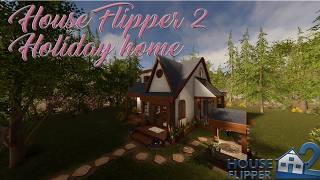 House Flipper 2 | Holiday home | No comment