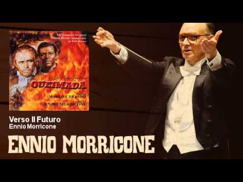 Ennio Morricone - Verso Il Futuro - Queimada (1969)