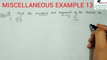 MISCELLANEOUS EXAMPLE 13 | COMPLEX NUMBERS CLASS XI