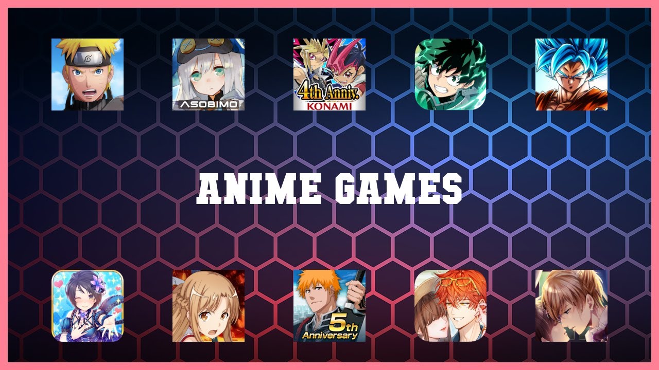 Top rated 10 Anime Games Android Apps - YouTube
