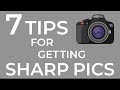 7 tips to get sharper photos