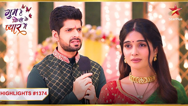 मराठी में Rajat ने Savi की तारीफ की! |Ep.1374|Highlights|Ghum Hai Kisikey Pyaar Meiin|Mon-Sun|8PM