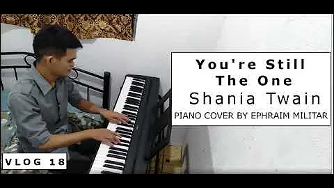 You're still the one by Shania Twain (piano cover)