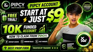 PIPCY $9 Challenge | FREE 10K Funded Account | How To Claim | Best Prop Firm 2026
