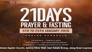 DAY 1; 21 DAYS PRAYER & FASTING