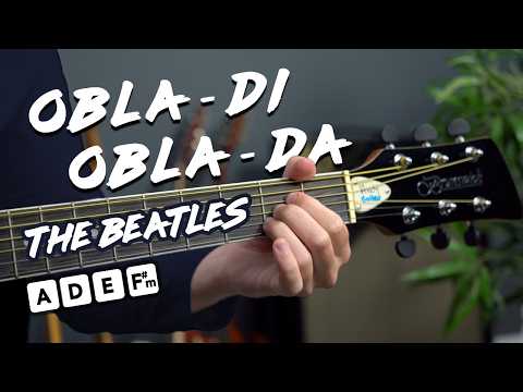 The Beatles "Ob-La-Di Ob-La-Da" guitar lesson - EASY chords (mostly...)