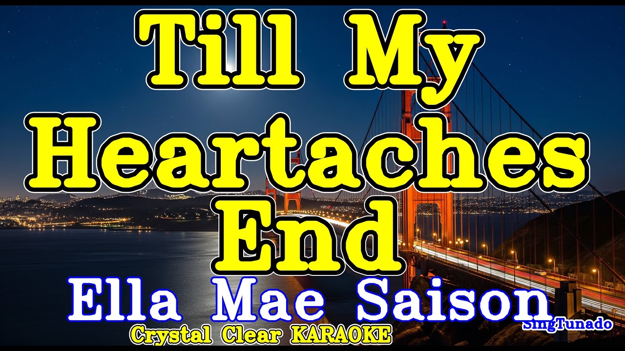 Till My Heartaches End karaoke