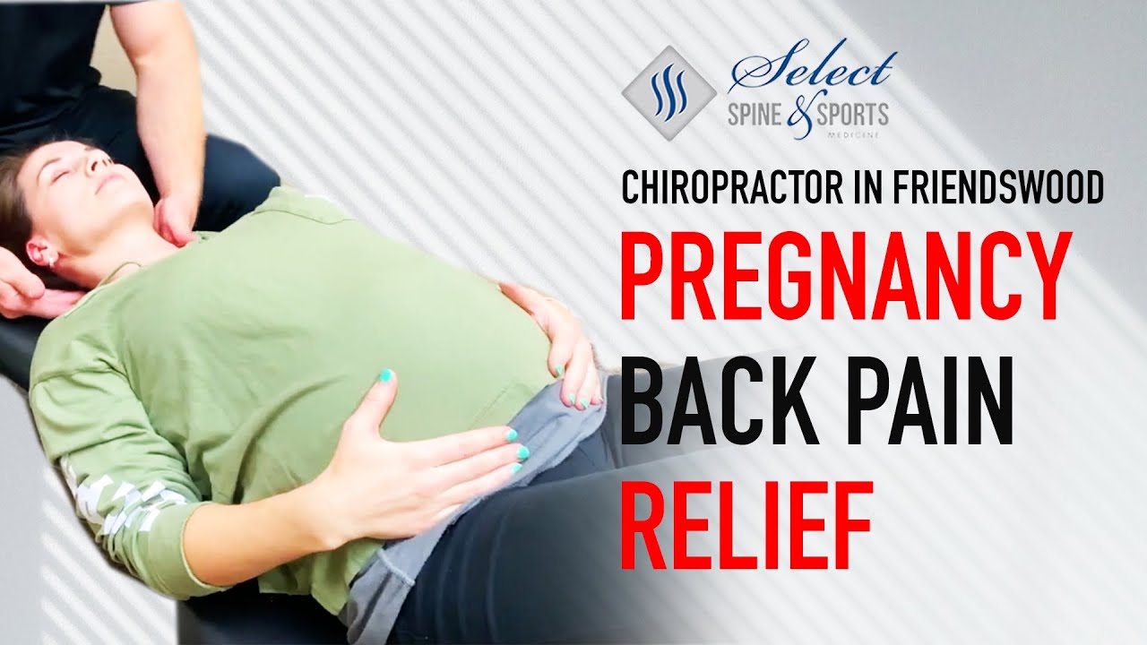 Chiropractor Friendswood Pregnancy Related Back Pain