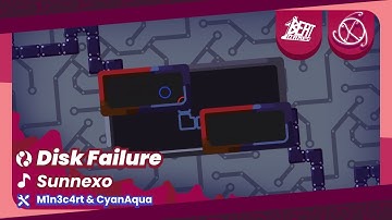〖ADOFAI Featured Custom #46〗Sunnexo - Disk Failure / by M1n3c4rt & CyanAqua