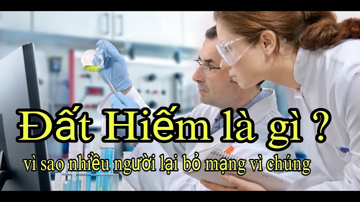 Đất hiếm là gì và công dụng