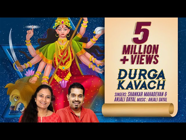 Durga Kavach (दुर्गा कवच) | Shankar Mahadevan | Anjali Dayal | Navratri Special Song 2023 class=