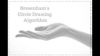 Beresenham's  Circle Drawing Algorithm
