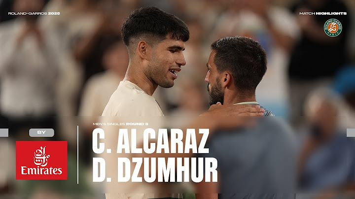 Highlights Alcaraz vs Dzumhur Round 3 | Roland-Garros 2025