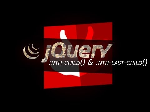 jQuery #30 :nth-child() & :nth-last-child() filtre pour garder le x-ième enfant