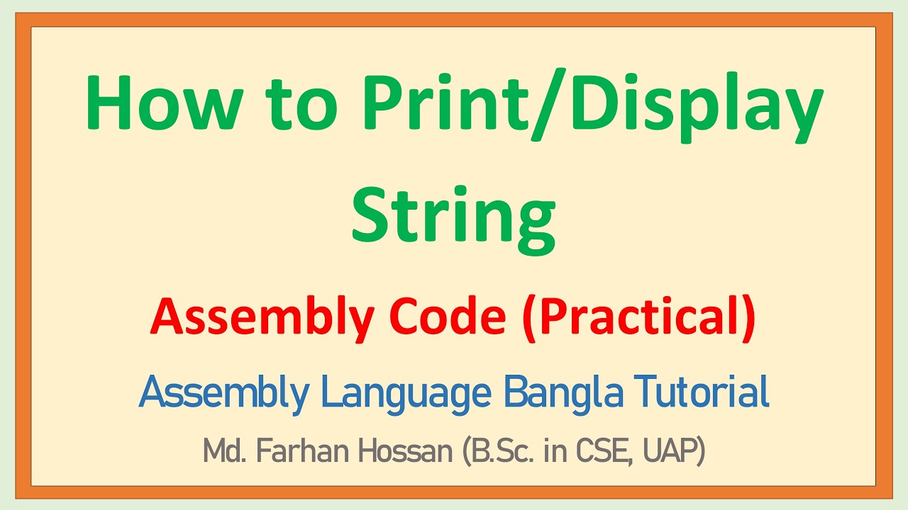 Lec: 32 | Print or Display String | Assembly Language | Bangla Tutorial ...