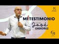 Prdica mi testimonio  pastor jos ordez servicio dominical parte 3