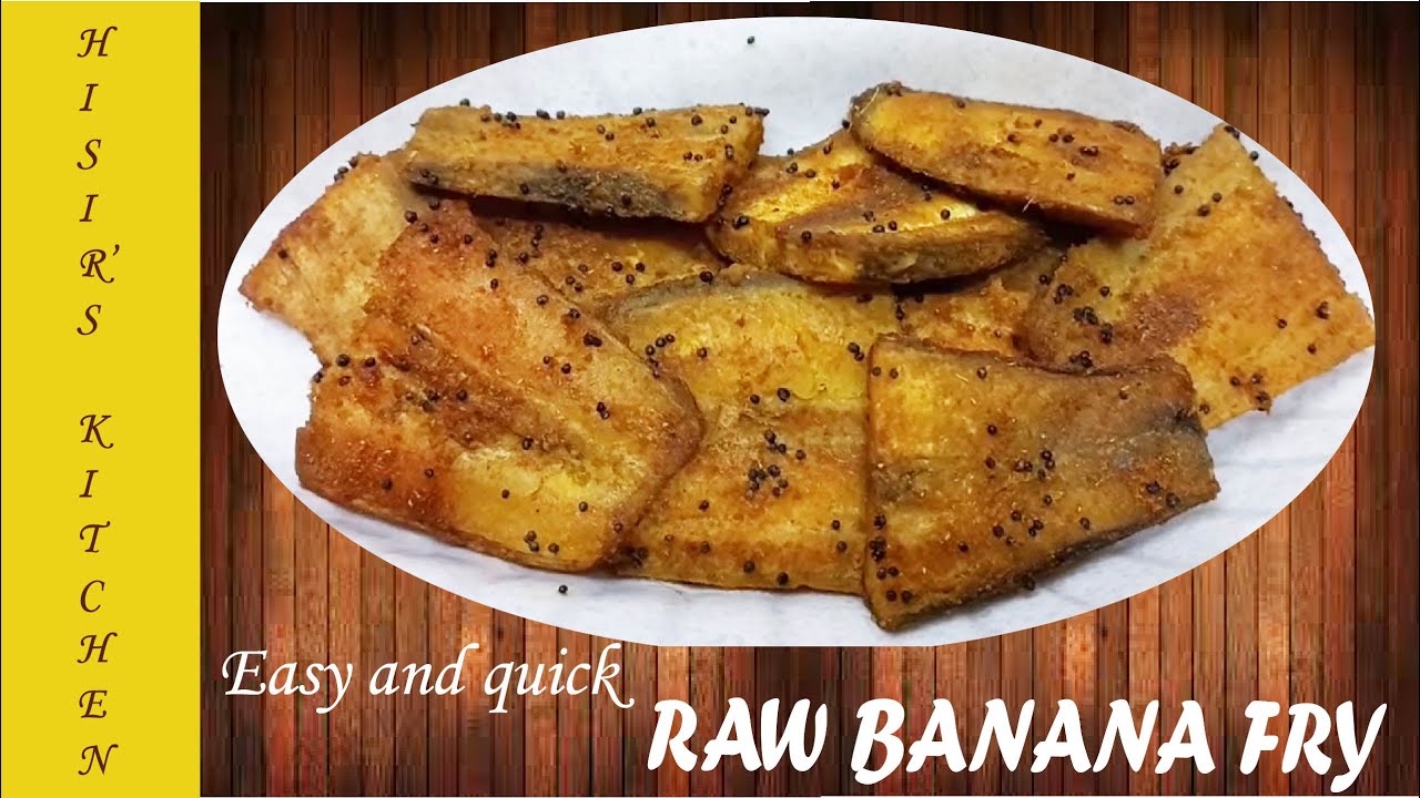 Super Easy Raw Banana Fry Recipe | Quick & Easy Raw Banana Recipe | Raw ...