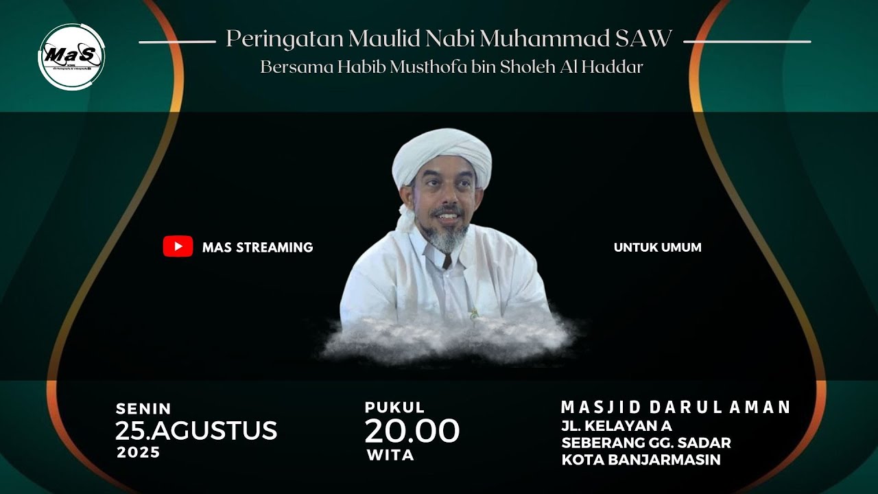 LIVE | Maulid Nabi SAW Bersama Habib Musthofa Al Haddar | Masjid Darul Aman Jl Kelayan A Banjarmasin