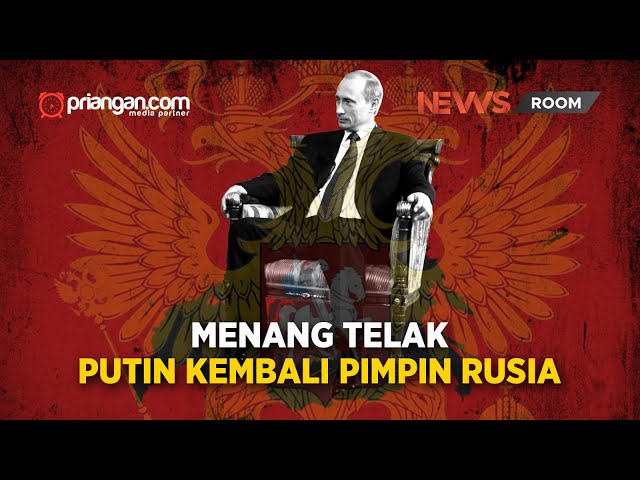 Menang Telak, Putin Kembali Pimpin Rusia | PRIANGAN.COM