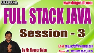 FULL STACK JAVA tutorials || Session - 3 || by Mr. Nagoor Babu On 29-08-2023 @8:30AM IST